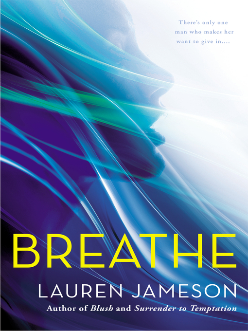 Title details for Breathe by Lauren Jameson - Available